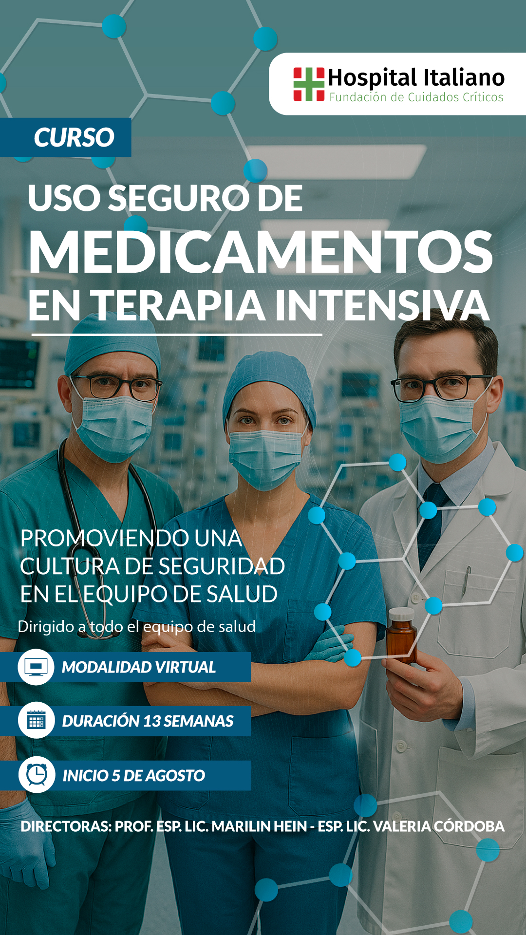 Uso seguro de medicamentos en Terapia Intensiva. Promoviendo una Cultura de Seguridad en el Equipo de Salud.